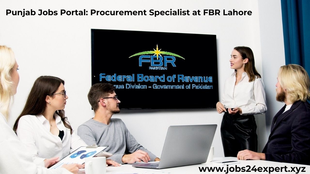 Punjab Jobs Portal: Procurement Specialist at FBR Lahore